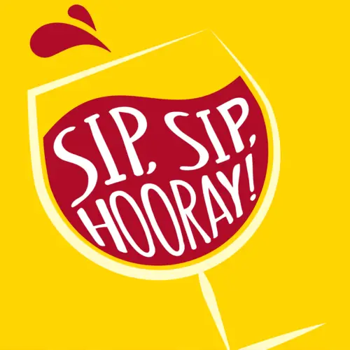 Sip, Sip, Hooray! podcast logo